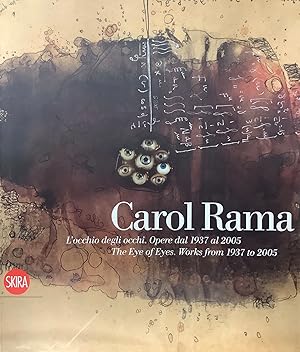 Carol Rama. Locchio degli occhi.