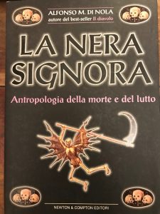 Seller image for LA NERA SIGNORA. ANTROPOLOGIA DELLA MORTE E DEL LUTTO for sale by AL VECCHIO LIBRO