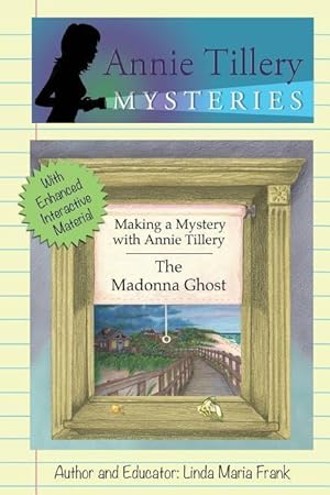 Bild des Verkufers fr Making a Mystery with Annie Tillery: The Madonna Ghost, zum Verkauf von moluna