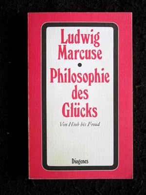 Bild des Verkufers fr Philosophie des Glcks. Von Hiob bis Freud. zum Verkauf von Verlag + Antiquariat Nikolai Lwenkamp