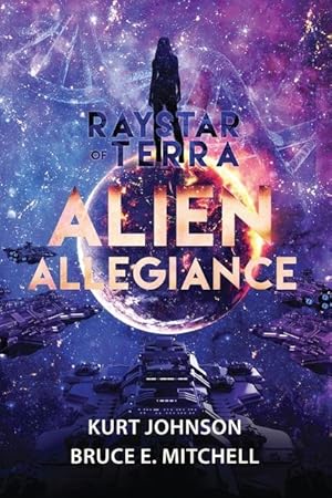 Seller image for Raystar of Terra: Alien Allegiance: Alien Allegiance for sale by moluna