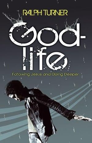 Image du vendeur pour God-life: Following Jesus and Going Deeper mis en vente par WeBuyBooks