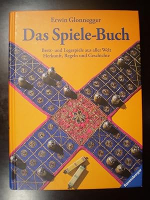 Das Spiele-Buch. Brett- und Legespiele aus aller Welt. Herkunft, Regeln und Geschichte