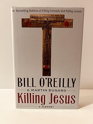 Seller image for Killing Jesus: A History [FIRST EDITION, FIRST PRINTING] for sale by Vero Beach Books