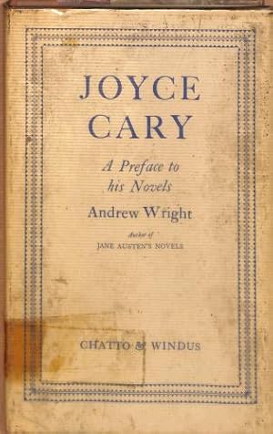 Bild des Verkufers fr JOYCE CARY: A PREFACE TO HIS NOVELS. zum Verkauf von WeBuyBooks