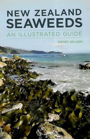 Bild des Verkufers fr New Zealand Seaweeds: An Illustrated Guide zum Verkauf von PEMBERLEY NATURAL HISTORY BOOKS BA, ABA