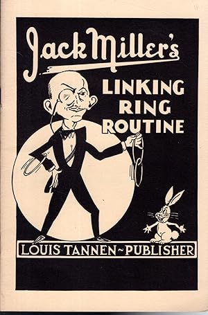 Seller image for Jack Miller's Famous Linking Ring Routine for sale by Dorley House Books, Inc.