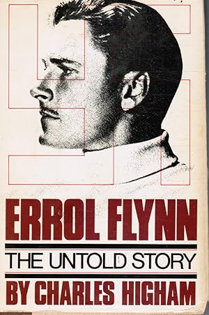 Bild des Verkufers fr Errol Flynn: the Untold Story zum Verkauf von Bookshop Baltimore