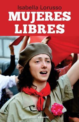 Seller image for Mujeres libres for sale by moluna