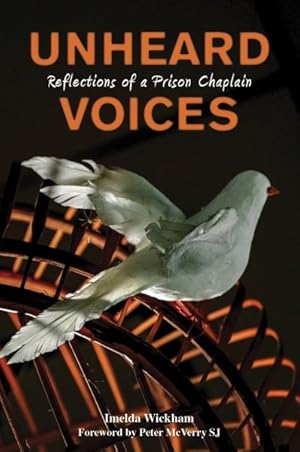 Bild des Verkufers fr Unheard Voices : Reflections of a Prison Chaplain zum Verkauf von GreatBookPrices