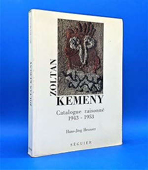 Bild des Verkufers fr Zoltan Kemeny : La Premiere Periode 1943-1953. Catalogue raisonn des peintures, sculptures et reliefs-collages zum Verkauf von Librairie Orphe