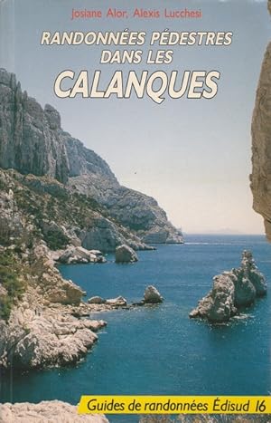 Randonnées pédestres dans les Calanques. les îles Canaille, Soubeyrane, Saint-Cyr, Carpiagne. + 2...