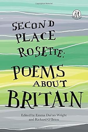 Seller image for Second Place Rosette: Poems about Britain for sale by WeBuyBooks
