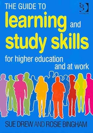Image du vendeur pour Guide to Learning and Study Skills : For Higher Education and at Work mis en vente par GreatBookPrices