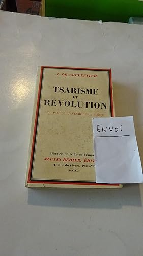 TSARISME ET REVOLUTION DU PASSE A L'AVENIR DE LA RUSSIE