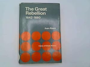 Seller image for The Great Rebellion: 1642-1660 for sale by Goldstone Rare Books