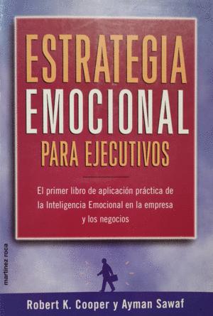 Bild des Verkufers fr ESTRATEGIA EMOCIONAL PARA EJECUTIVOS zum Verkauf von Libro Inmortal - Libros&Co. Librera Low Cost