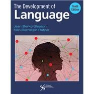 Seller image for The Development of Language, Tenth Edition for sale by eCampus