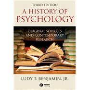 Seller image for History of Psychology: Original Sources and Contemporary Research, 3rd Edition for sale by eCampus
