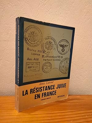 La Résistance Juive en France (1940-1944)