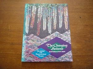 Seller image for The Changing Seasons: Quilt Patterns from Japan (INSCRIBED) for sale by Peter Rhodes