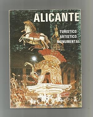 Imagen del vendedor de Alicante turstico, artstico, monumental. a la venta por Librera El Crabo