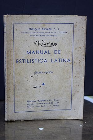 Manual de estilística latina.- Basabe, Enrique.