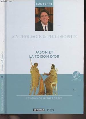 Bild des Verk�ufers f�r Collection "Mythologie & Philosophie" n�11 - Jason et la toison d'or (Les grands mythes grecs) zum Verkauf von Le-Livre