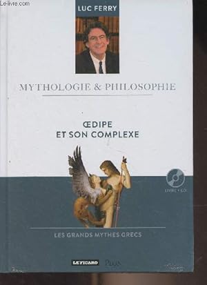 Bild des Verk�ufers f�r Collection "Mythologie & Philosophie" n�14 - Oedipe et son complexe (Les grands mythes grecs) zum Verkauf von Le-Livre