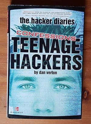 Seller image for The Hacker Diaries: Confessions of Teenage Hackers for sale by All Lost Books