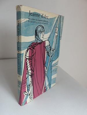 Bild des Verkufers fr Jeanne D Arc. Ihr Leben der Jugend erzhlt. zum Verkauf von Antiquariat Maralt