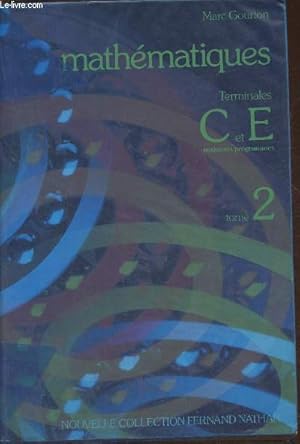 Image du vendeur pour Mathmatiques Terminales C et E Tome II: algbre, gomtrie mis en vente par Le-Livre