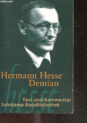 Seller image for Demian - Text und Kommentar - Die Geschichte von Emil Sinclairs Jugend for sale by Le-Livre
