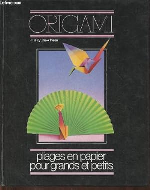 Seller image for Origami, pliages en papier pour grands et petits for sale by Le-Livre