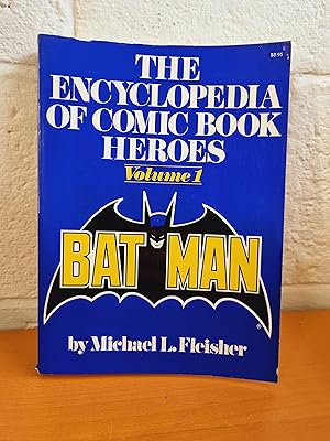 Bild des Verkufers fr The Encyclopedia of Comic Book Heroes Volume 1: Bat Man zum Verkauf von D & M Books, PBFA