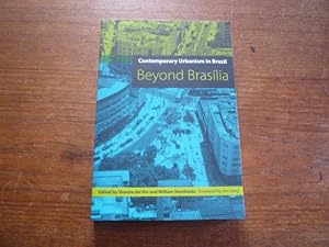 Contemporary Urbanism in Brazil: Beyond Brasilia