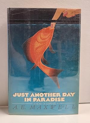 Seller image for Just Another Day in Paradise for sale by Tall Stories Book & Print Gallery