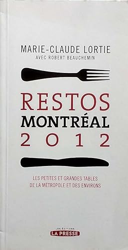 Image du vendeur pour Restos Montreal 2012 mis en vente par Kayleighbug Books, IOBA