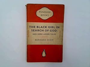 Bild des Verkufers fr THE BLACK GIRL IN SEARCH OF GOD AND SOME LESSER TALES zum Verkauf von Goldstone Rare Books