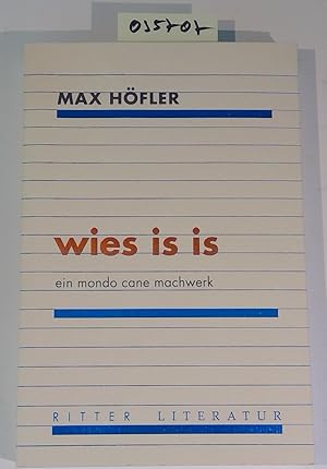 Seller image for wies is is.: ein mondo cane machwerk for sale by Antiquariat Trger