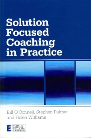 Image du vendeur pour Solution Focused Coaching in Practice mis en vente par GreatBookPricesUK