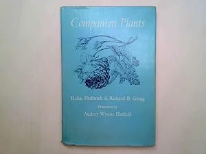 Imagen del vendedor de Companion Plants and How to Use Them a la venta por Goldstone Rare Books
