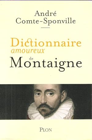 Dictionnaire amoureux de Montaigne