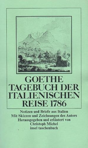 Bild des Verkufers fr Goethe. Tagebuch der italienischen Reise 1786. zum Verkauf von La Librera, Iberoamerikan. Buchhandlung