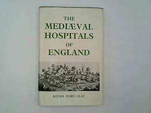 Imagen del vendedor de The Mediaeval Hospitals of England a la venta por Goldstone Rare Books