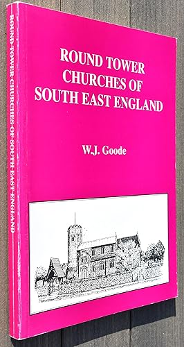 Image du vendeur pour Round Tower Churches Of South East England mis en vente par Dodman Books