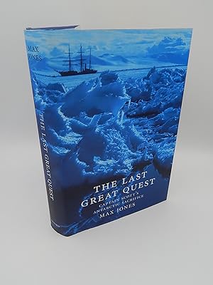 The Last Great Quest: Captain Scott's Antarctic Sacrifice