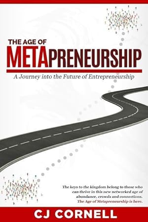 Seller image for The Age of Metapreneurship: A Journey into the Future of Entrepreneurship for sale by moluna