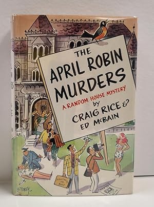 Imagen del vendedor de The April Robin Murders a la venta por Tall Stories Book & Print Gallery