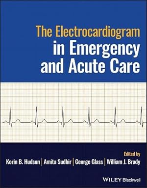 Seller image for The Electrocardiogram in Emergency and Acute Care (Paperback) for sale by AussieBookSeller